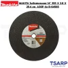 MAKITA ใบตัดสแตนเลส 14" 355 X 2.8 X 25.4 mm. A30P รุ่น B-64565