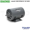 HITACHI มอเตอร์ 1/2HP EFOUP-KT 4P 220V