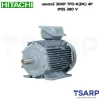 HITACHI มอเตอร์ 30HP TFO-K(DK) 4P IP55 380 V